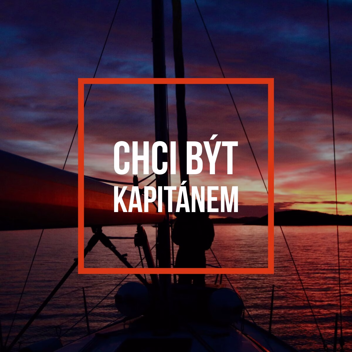 Chci být kapitánem